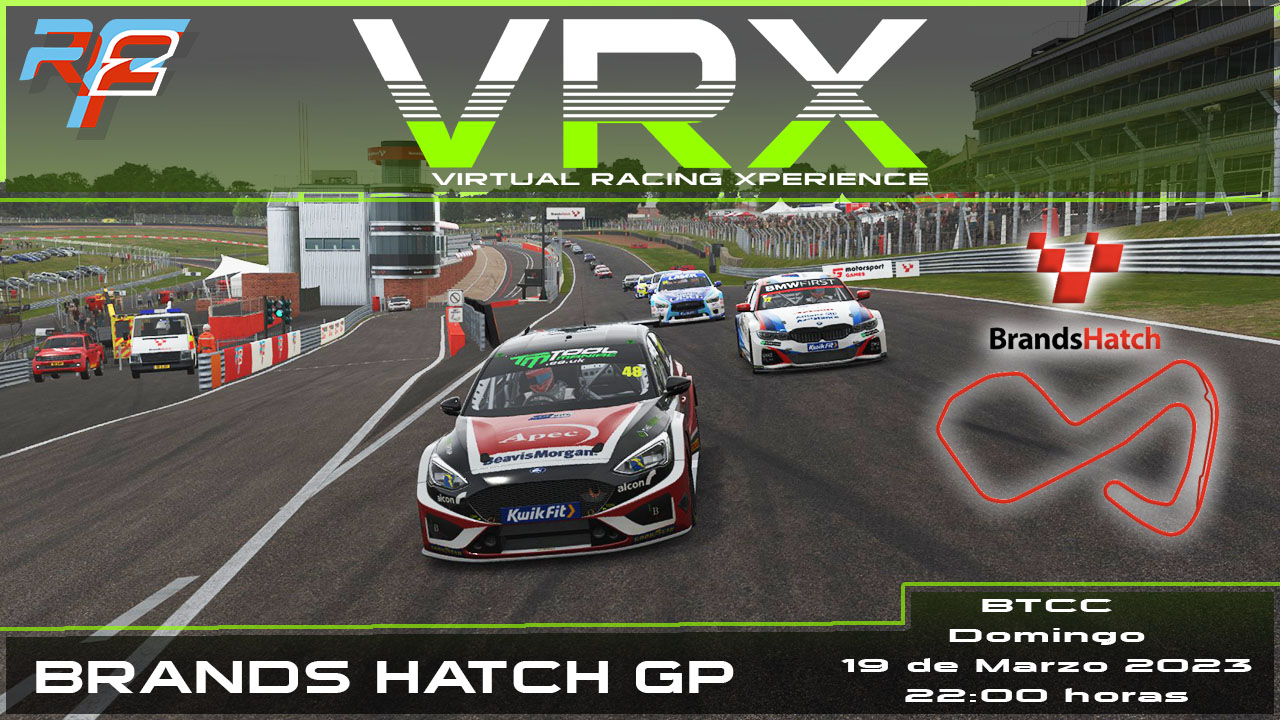 Carrera campeonato BTCC RFactor2 Brands Hatch Virtual Racing Xperience VRX